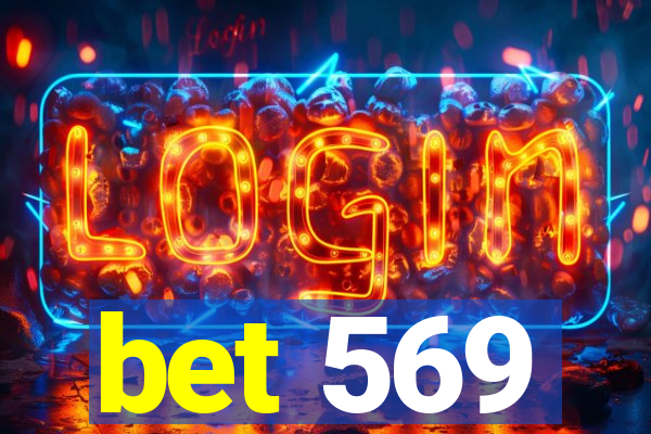 bet 569